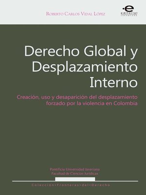 cover image of Derecho Global y Desplazamiento Interno